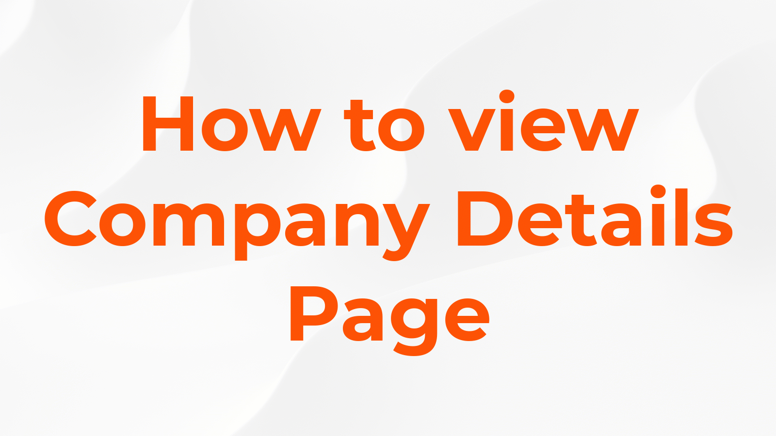 Open Company Profile Details